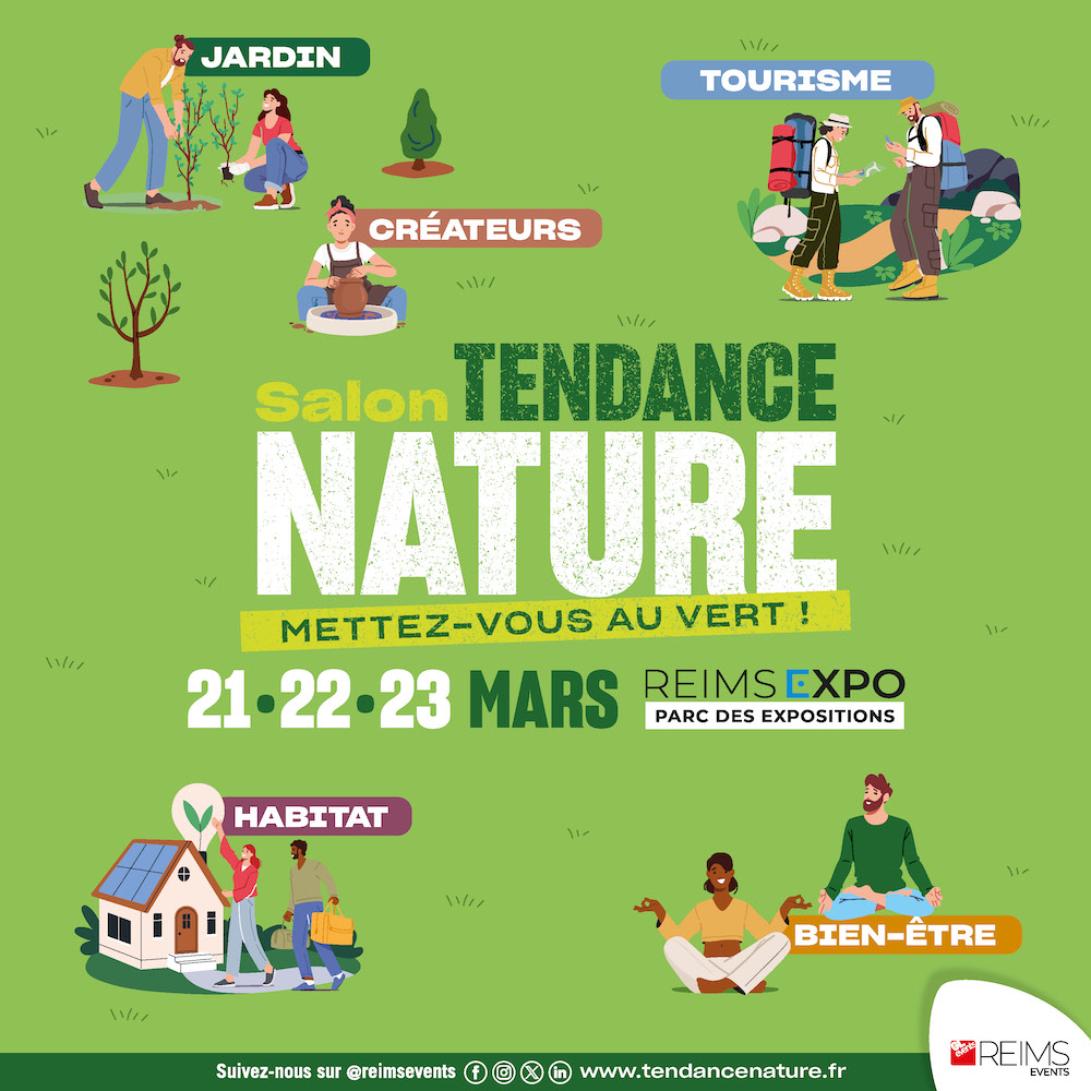 SALON TENDANCE NATURE DE REIMS